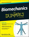 Biomechanics For Dummies【電子書籍】[ Steve McCaw ]