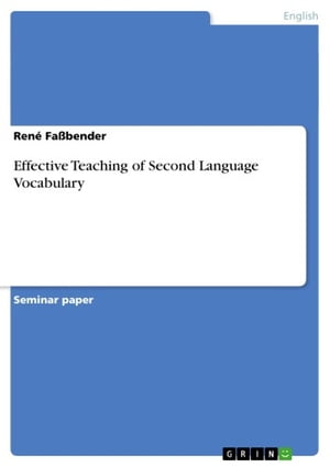 Effective Teaching of Second Language Vocabulary