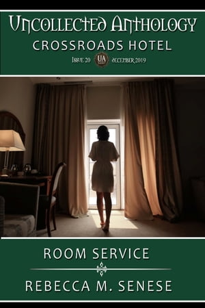 Room Service【電子書籍】[ Rebecca M. Senes