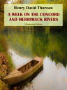 A Week on the Concord and Merrimack Rivers【電