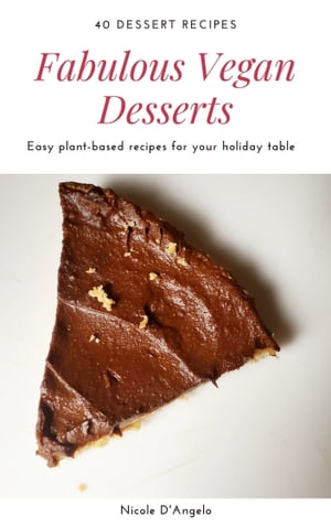 Fabulous Vegan Desserts