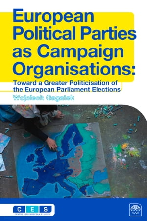 European Political Parties as Campaign Organisations