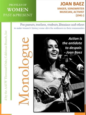 Profiles of Women Past & Present – Joan Baez Singer, Songwriter, Musician, Activist (1941 -)