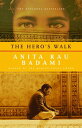 The Hero's Walk A Novel【電子書籍】[ Anita Rau Badami ]