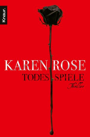 Todesspiele ThrillerŻҽҡ[ Karen Rose ]