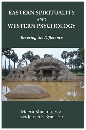 Eastern Spirituality and Western Psychology