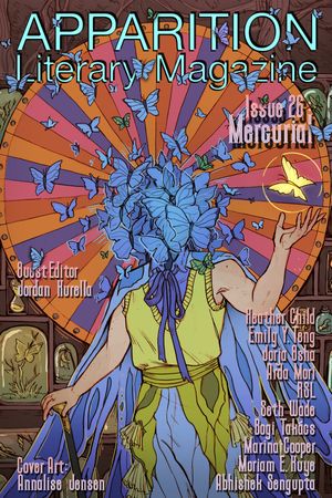 Apparition Lit, Issue 26: Mercurial (April 2024)