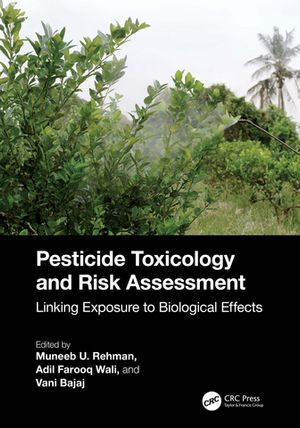 Pesticide Toxicology and Risk Assessment