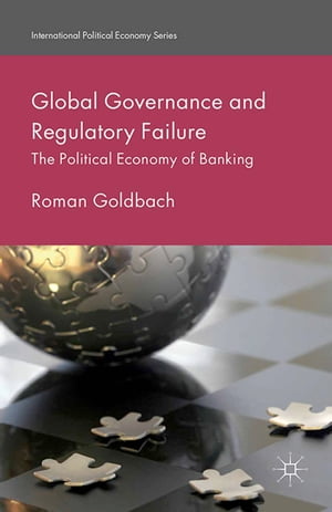 Global Governance and Regulatory Failure