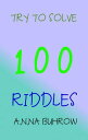 ŷKoboŻҽҥȥ㤨Try to Solve 100 Riddles 100 Riddle Series, #1Żҽҡ[ Anna Buhrow ]פβǤʤ121ߤˤʤޤ
