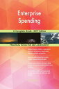 Enterprise Spending A Complete Guide - 2019 Edition