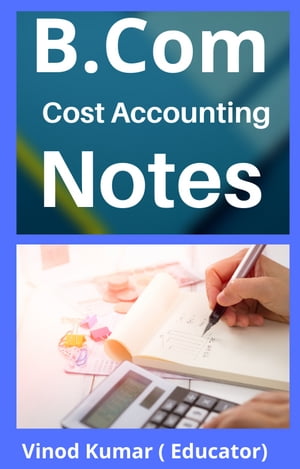 B.com Cost accounting Notes