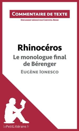 Rhinoc ros de Ionesco - Le monologue final de B renger Commentaire et Analyse de texte【電子書籍】 Chrystel Besse