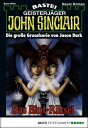 John Sinclair 640 Das Blut-R tsel【電子書籍】 Jason Dark