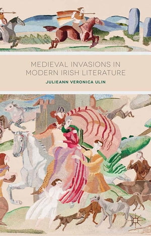 ŷKoboŻҽҥȥ㤨Medieval Invasions in Modern Irish LiteratureŻҽҡ[ J. Ulin ]פβǤʤ6,076ߤˤʤޤ