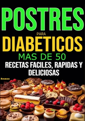 Postres para diabeticos más de 50 prostre para diabéticos