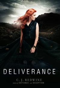 Deliverance【電子書籍】[ C. J. Redwine ]
