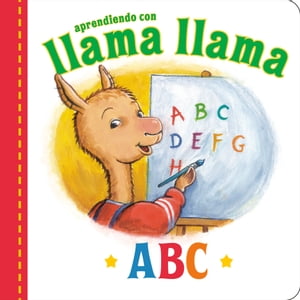 Llama Llama ABC (Spanish Edition)【電子書籍】[ Anna Dewdney ]