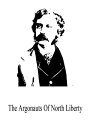 ŷKoboŻҽҥȥ㤨The Argonauts Of North LibertyŻҽҡ[ Bret Harte ]פβǤʤ319ߤˤʤޤ