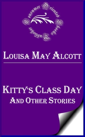 Kitty's Class Day and Other Stories