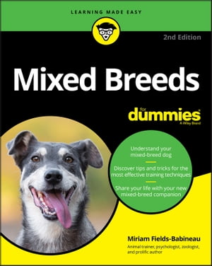 Mixed Breeds For Dummies【電子書籍】 Miriam Fields-Babineau