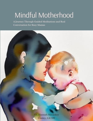 Mindful Motherhood