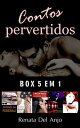 ŷKoboŻҽҥȥ㤨Contos pervertidos Box 5 em 1Żҽҡ[ Renata Del Anjo ]פβǤʤ146ߤˤʤޤ