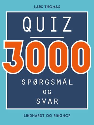 Quiz - 3000 sp?rgsm?l og svarŻҽҡ[ Lars Thomas ]