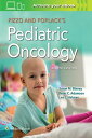 Pizzo Poplack 039 s Pediatric Oncology【電子書籍】 Susan M Blaney
