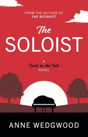 The Soloist【電子書籍】[ Anne Wedgwood ]