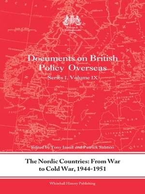 The Nordic Countries: From War to Cold War, 1944–51