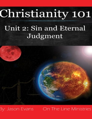 Christianity 101 Unit 2【電子書籍】[ Jason