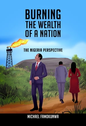 Burning the Wealth of a Nation