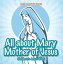 All about Mary Mother of Jesus | Children’s Jesus Book