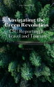 ŷKoboŻҽҥȥ㤨Navigating the Green Revolution - ESG Reporting in Travel and TourismŻҽҡ[ John MaxWealth ]פβǤʤ399ߤˤʤޤ