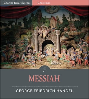 ŷKoboŻҽҥȥ㤨Messiah (Illustrated EditionŻҽҡ[ George Friedrich Handel ]פβǤʤ162ߤˤʤޤ