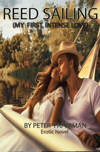 Reed Sailing【電子書籍】[ Peter Paperman ]