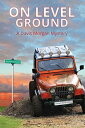 One Level Ground: A Davis Morgan Mystery【電子書籍】 Danny Pelfrey