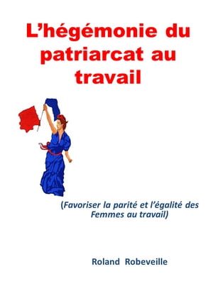 L’hégémonie du patriarcat au travail