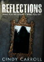 Reflections【電子書籍】[ Cindy Carroll ]