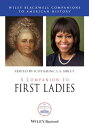A Companion to First Ladies【電子書籍】