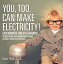 You, Too, Can Make Electricity! Experiments for 6th Graders - Science Book for Elementary School | Children's Science Education books