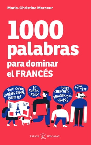 1000 palabras para dominar el franc?s【電子書籍】[ Marie-Christine Merceur ]