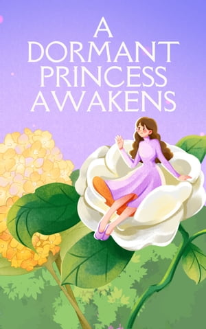 A Dormant Princess Awakens