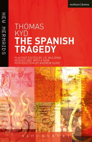 The Spanish Tragedy【電子書籍】[ Thomas Kyd ]