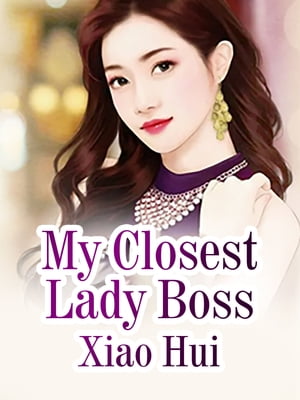 My Closest Lady Boss Volume 2【電子書籍】[