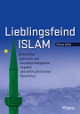 Lieblingsfeind Islam Historische, politische und sozialpsychologische Aspekte des antimuslimischen Rassismus