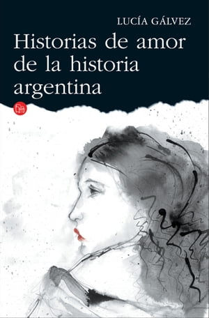 Historias de amor de la historia argentina【電