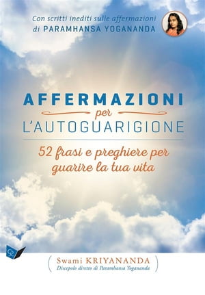 Affermazioni per l’autoguarigione