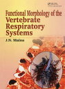 Biological Systems in Vertebrates, Vol. 1 Functional Morphology of the Vertebrate Respiratory Systems【電子書籍】 J N Maina